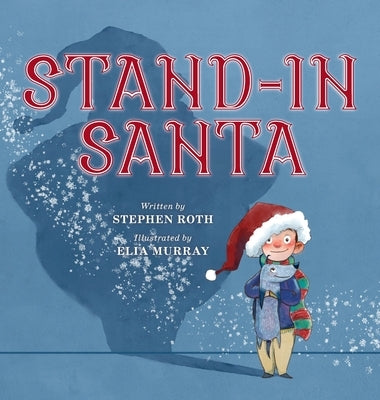 Stand-In Santa by Roth, Stephen W.