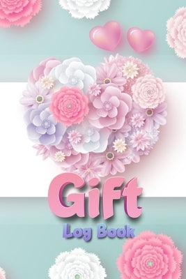 Gift Log Book: Record Keeper by Milliie Zoes