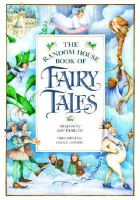 The Random House Book of Fairy Tales by Ehrlich, Amy