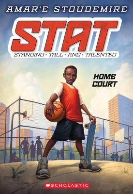 Stat: Standing Tall and Talented #1: Home Court, Volume 1 by Stoudemire, Amar'e
