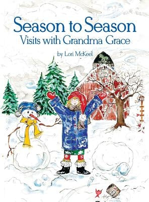 Season to Season by McKeel, Lori J.