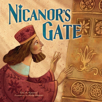 Nicanor's Gate by Kimmel, Eric A.