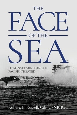 The Face of the Sea by Russell, Robert B.