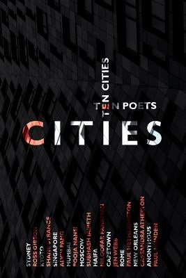 Cities: Ten Poets, Ten Cities by Hetherington, Paul
