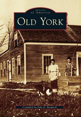 Old York by Bardwell, John D.