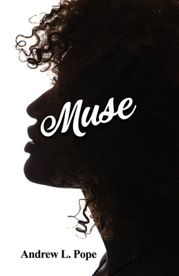 Muse by Pope, Andrew L.