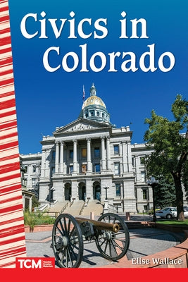 Civics in Colorado by Wallace, Elise