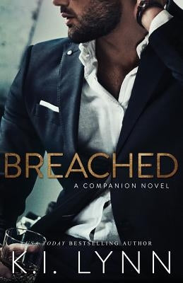 Breached: A Companion Novel by Lynn, K. I.