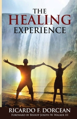 The Healing Experience by Dorcean
