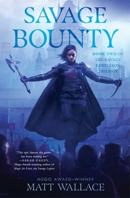 Savage Bounty, 2 by Wallace, Matt