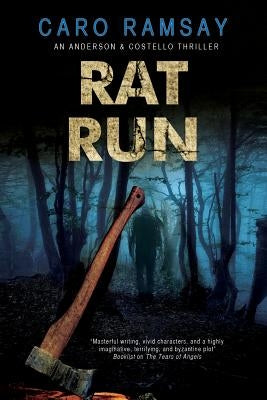 Rat Run: An Scottish Police Procedural by Ramsay, Caro