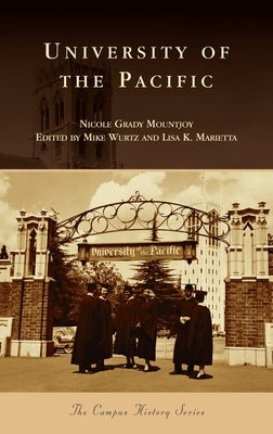 University of the Pacific by Mountjoy, Nicole Grady