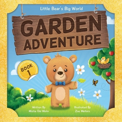 Garden Adventure: Garden Adventure: Garden Adventure: Garden Adventure by Dal Molin, Mistie