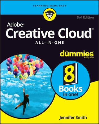 Adobe Creative Cloud All-In-One for Dummies by Smith, Jennifer