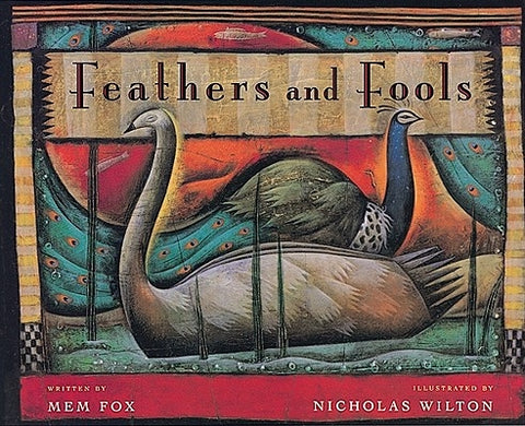Feathers and Fools by Fox, Mem