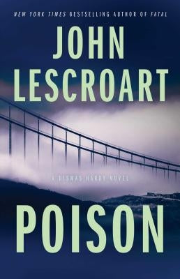 Poison, Volume 17 by Lescroart, John