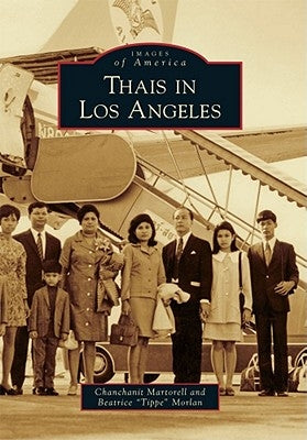Thais in Los Angeles by Martorell, Chanchanit