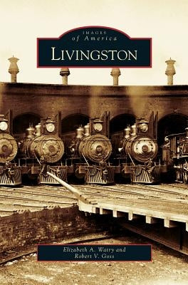 Livingston by Watry, Elizabeth A.