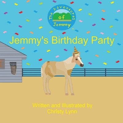 Jemmy's Birthday Party by Lynn, Christy