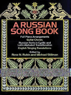 A Russian Song Book by Rubin, Rose N.