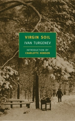 Virgin Soil by Turgenev, Ivan