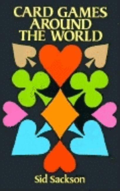 Card Games Around the World by Sackson, Sid
