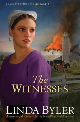 The Witnesses, Volume 3 by Byler, Linda