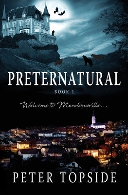 Preternatural (REVISED EDITION): A Psychological Horror Book by Topside, Peter
