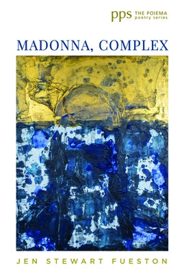 Madonna, Complex by Fueston, Jen Stewart