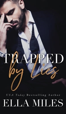Trapped by Lies by Miles, Ella