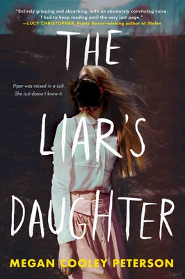 The Liar's Daughter by Peterson, Megan Cooley