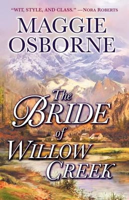 The Bride of Willow Creek by Osborne, Maggie
