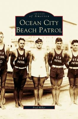 Ocean City Beach Patrol by Miller, Fred