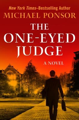 The One-Eyed Judge by Ponsor, Michael