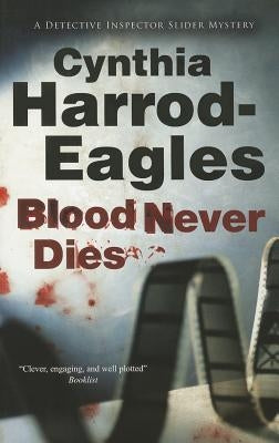 Blood Never Dies by Harrod-Eagles, Cynthia