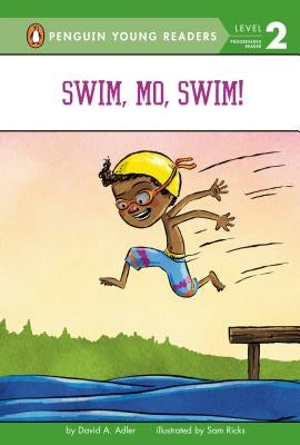 Swim, Mo, Swim! by Adler, David A.