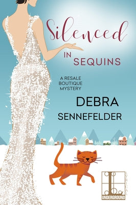 Silenced in Sequins by Sennefelder, Debra