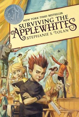 Surviving the Applewhites by Tolan, Stephanie S.