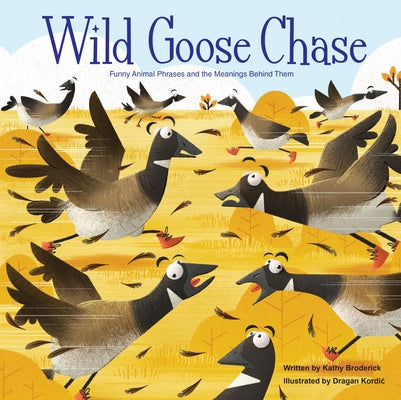 Wild Goose Chase by Sequoia Childrens Publishing