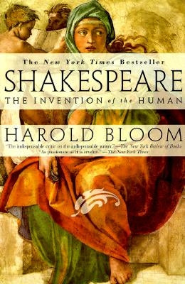 Shakespeare: Invention of the Human by Bloom, Harold