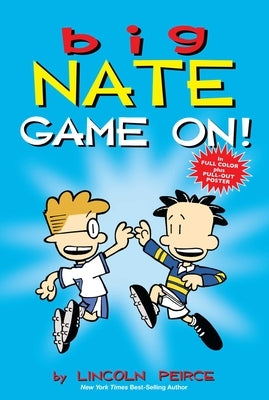 Big Nate: Game On! by Peirce, Lincoln