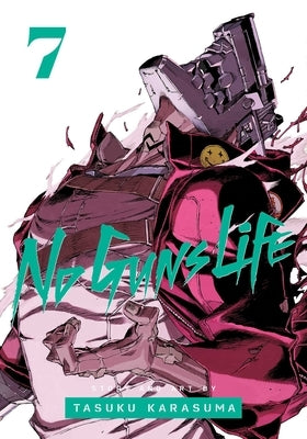 No Guns Life, Vol. 7, Volume 7 by Karasuma, Tasuku