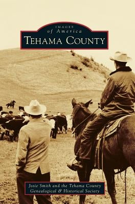 Tehama County by Smith, Josie