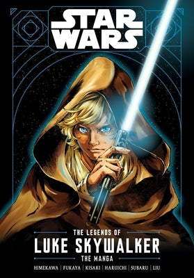 Star Wars: The Legends of Luke Skywalker--The Manga by Fukaya, Akira