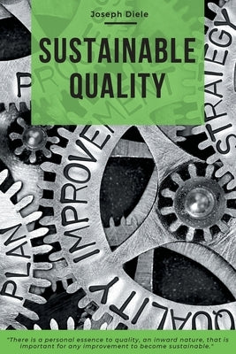 Sustainable Quality by Diele, Joseph