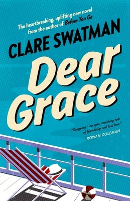 Dear Grace by Swatman, Clare
