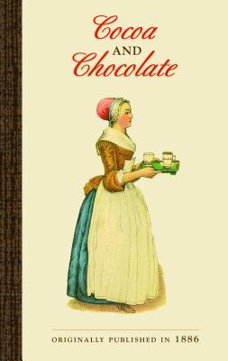Cocoa and Chocolate by Bugbee, James