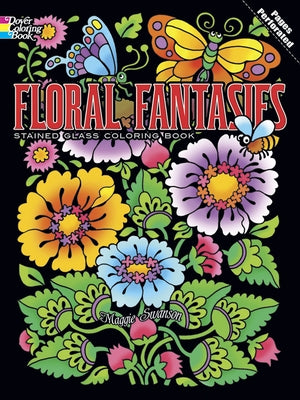 Floral Fantasies Stained Glass Coloring Book by Swanson, Maggie