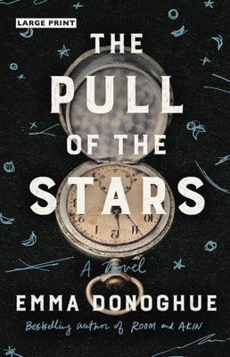The Pull of the Stars by Donoghue, Emma