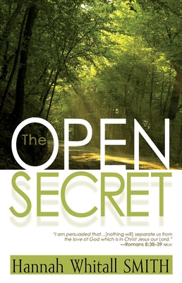 The Open Secret by Smith, Hannah Whitall